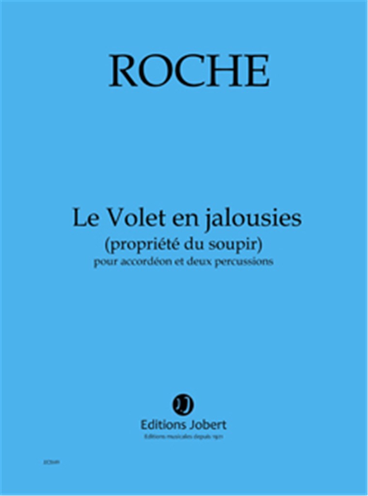 Le Volet en jalousies (propriété du soupir)